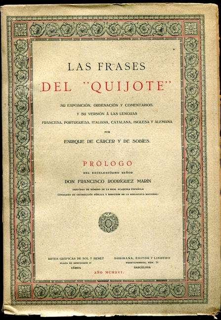Image for Las Frases del "Quijote" Su Exposicion, Ordenacion y Comentarios, y su Version a las Lenguas Francesa, Portuguesa, Italiana, Catalana, Inglesa y Alemana