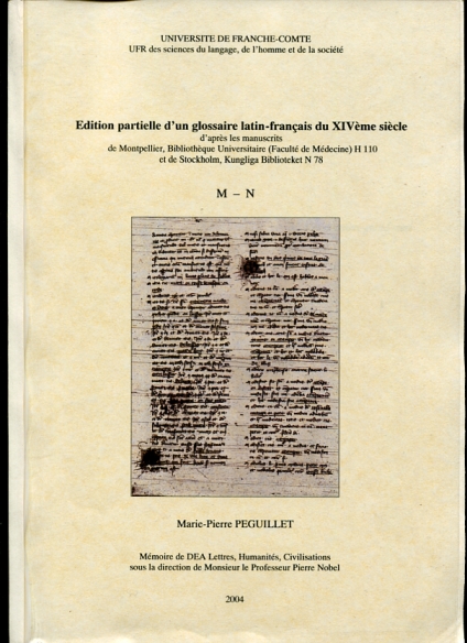 Image for Edition partielle d'un glossaire latin-francais du XIVeme siecle M-N d'apres les manuscrits de Montpellier, Bibliotheque Universitaire H 110 et de Stockholm N 78