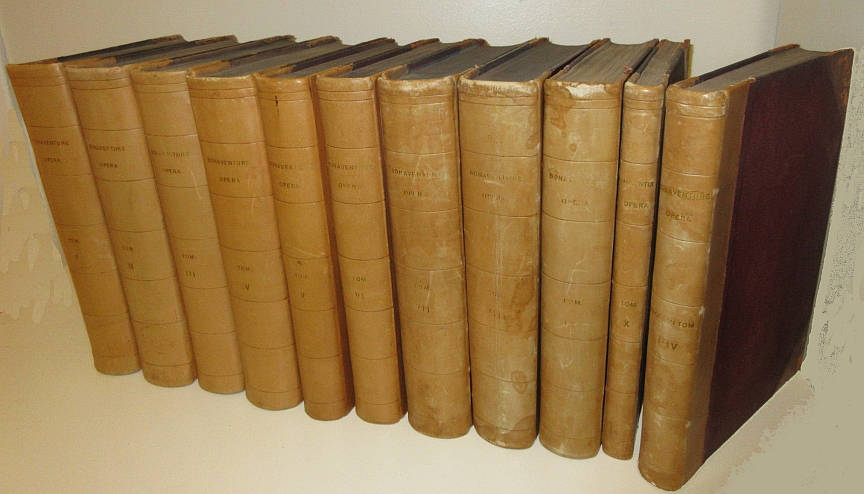 Image for Doctoris seraphici S. Bonaventurae, S.R.E. episcopi cardinalis, OPERA OMNIA -- In 11 volumes, complete jussu et auctoritate R.P. Bernardini a Portu Romatino totius Ordinis Minorum S.P. Francisci ministri Generalis edita studio et cura P.P. Collegii S. Bonaventura ad plurimos codices mss. emendata, anecdotis aucta, prolegomenis scholiis notisque illustrata