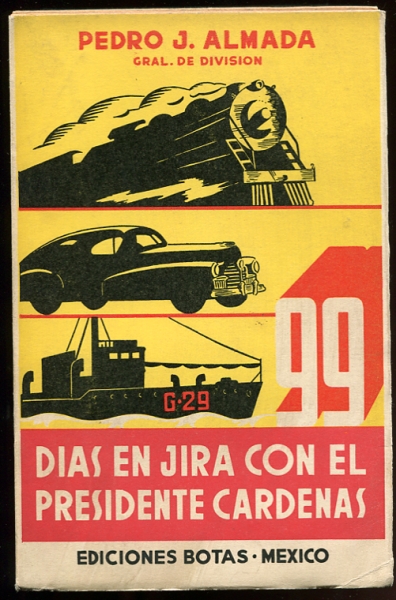 Image for 99 Dias En Jira Con El Presidente Cardenas